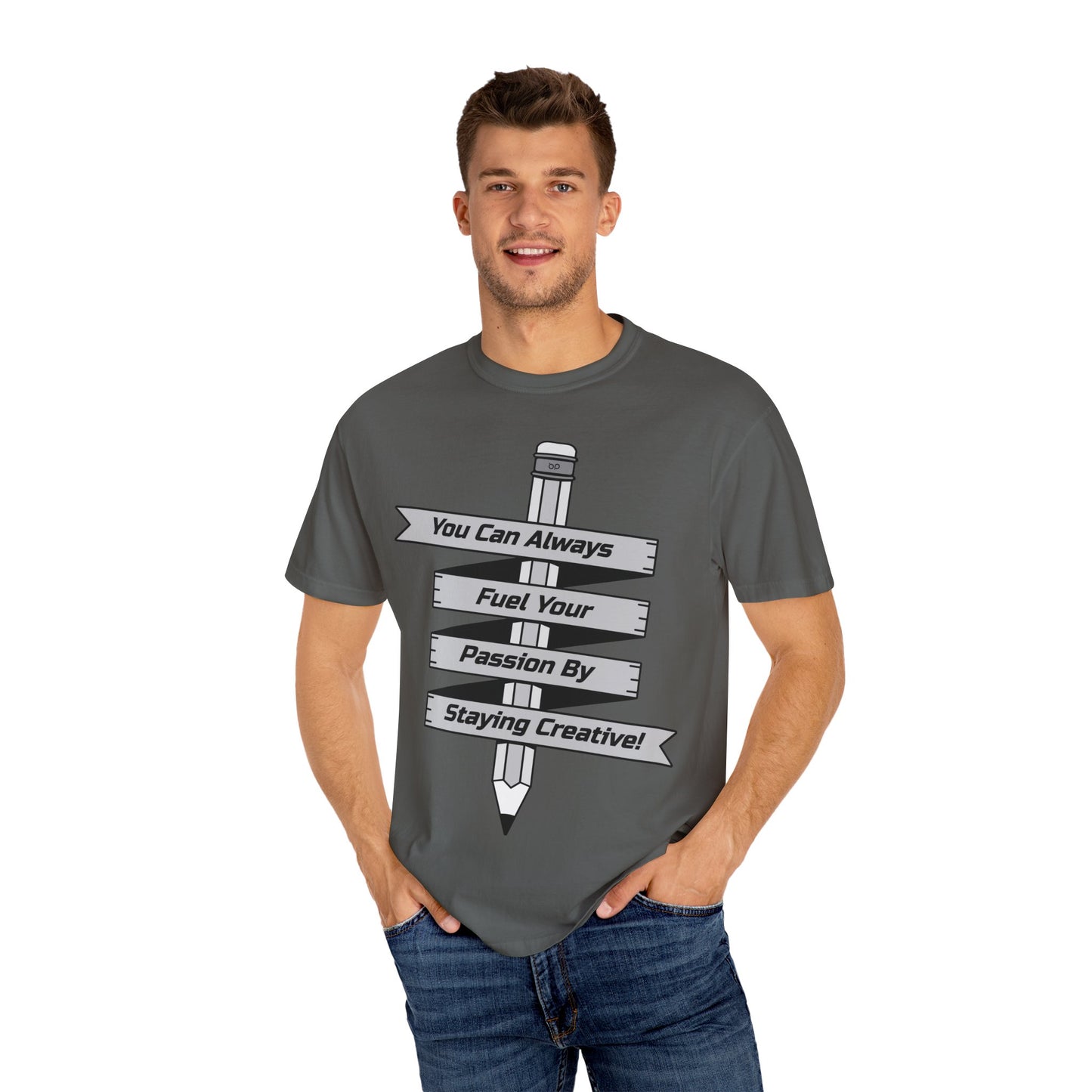 Stay Passionate, Stay Creative T-Shirt