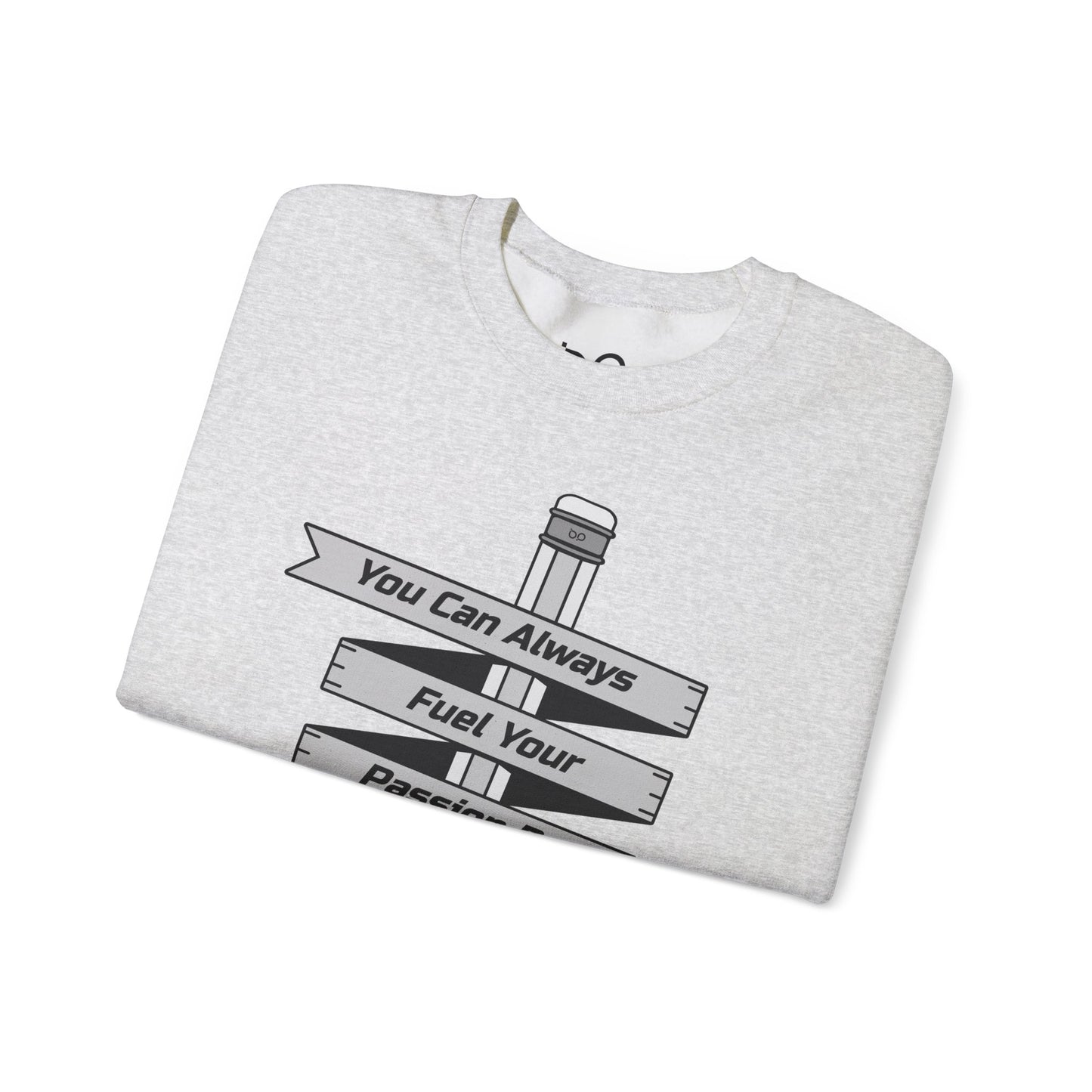 Stay Passionate, Stay Creative Sweatshirt