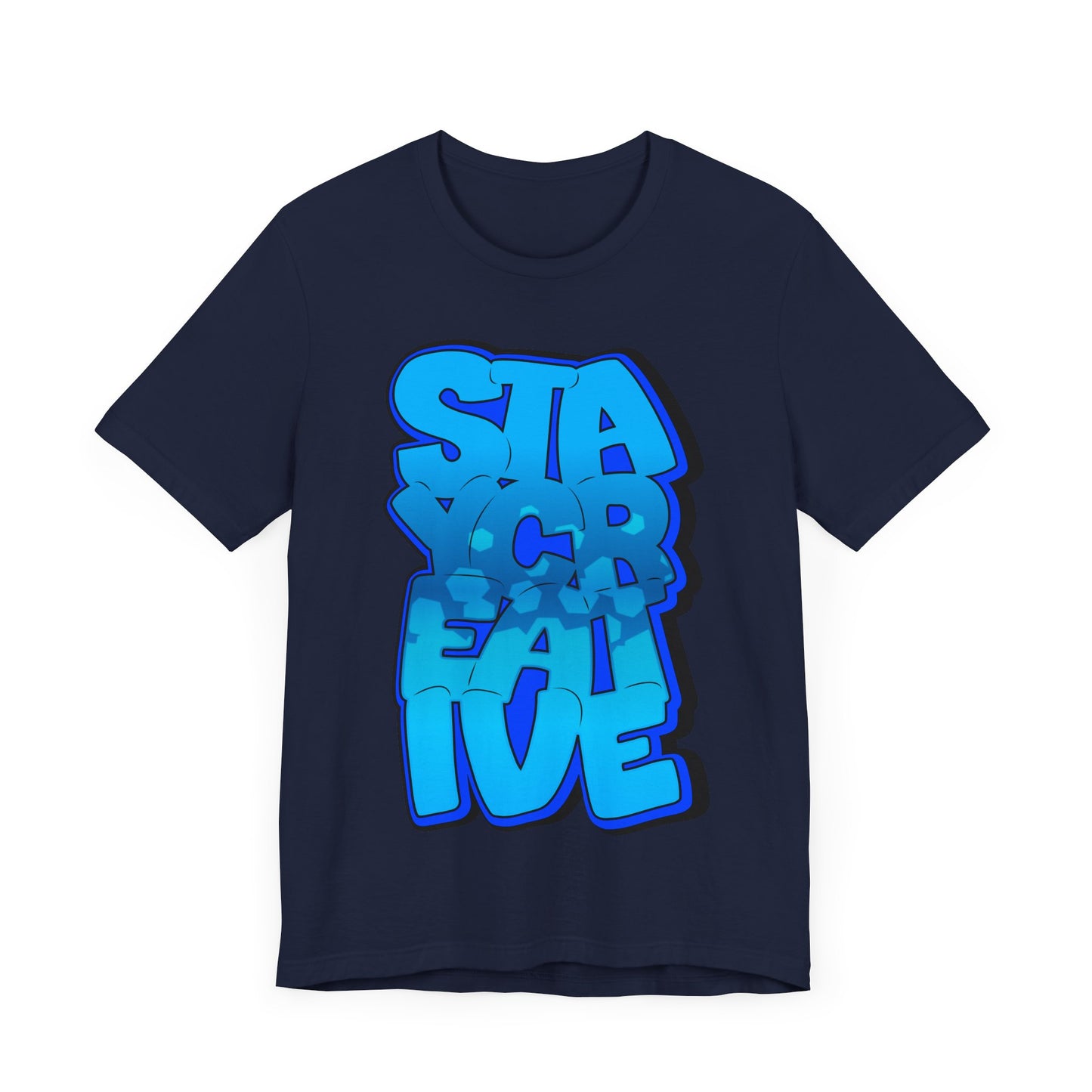 Stay Creative Unisex Jersey Short Sleeve Tee