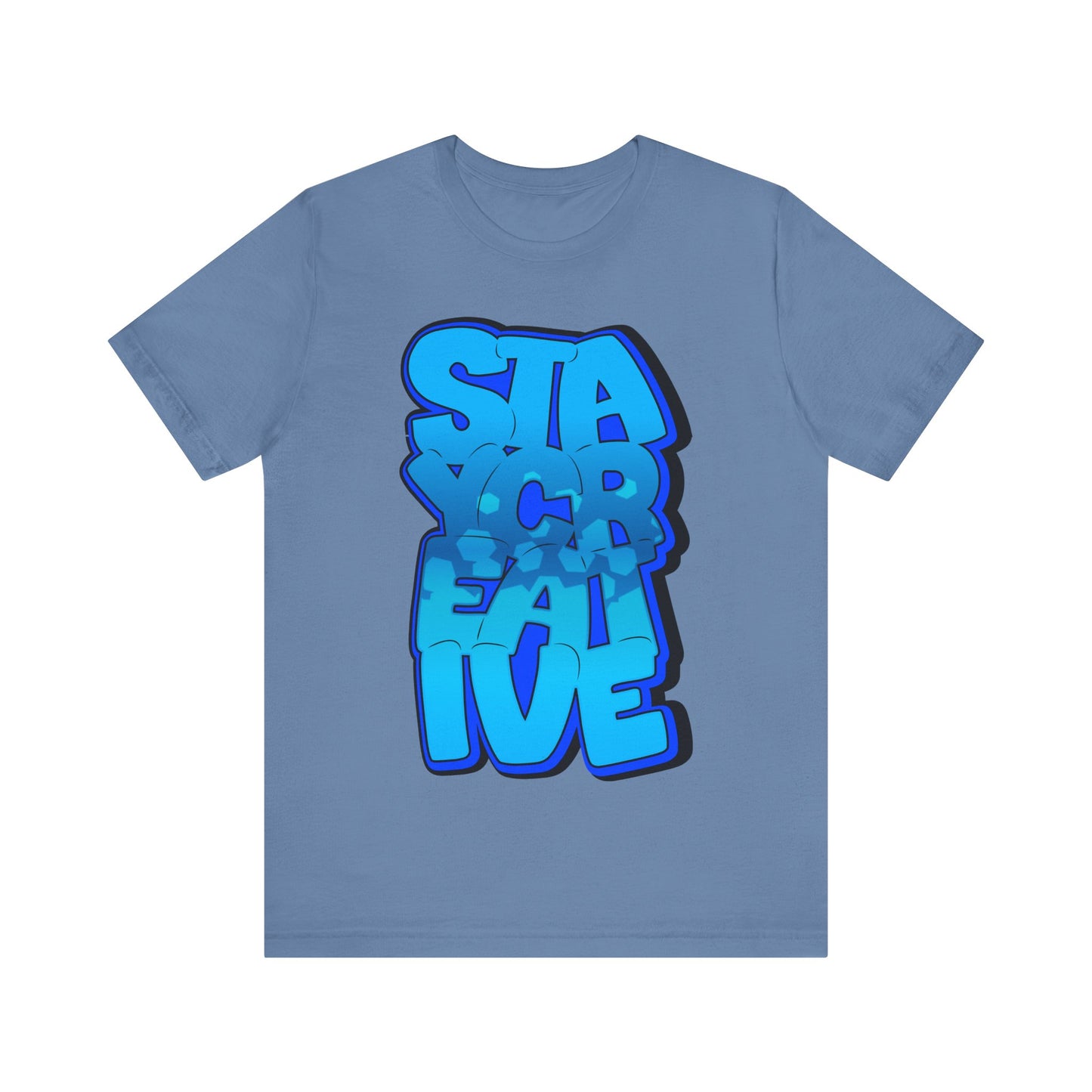 Stay Creative Unisex Jersey Short Sleeve Tee
