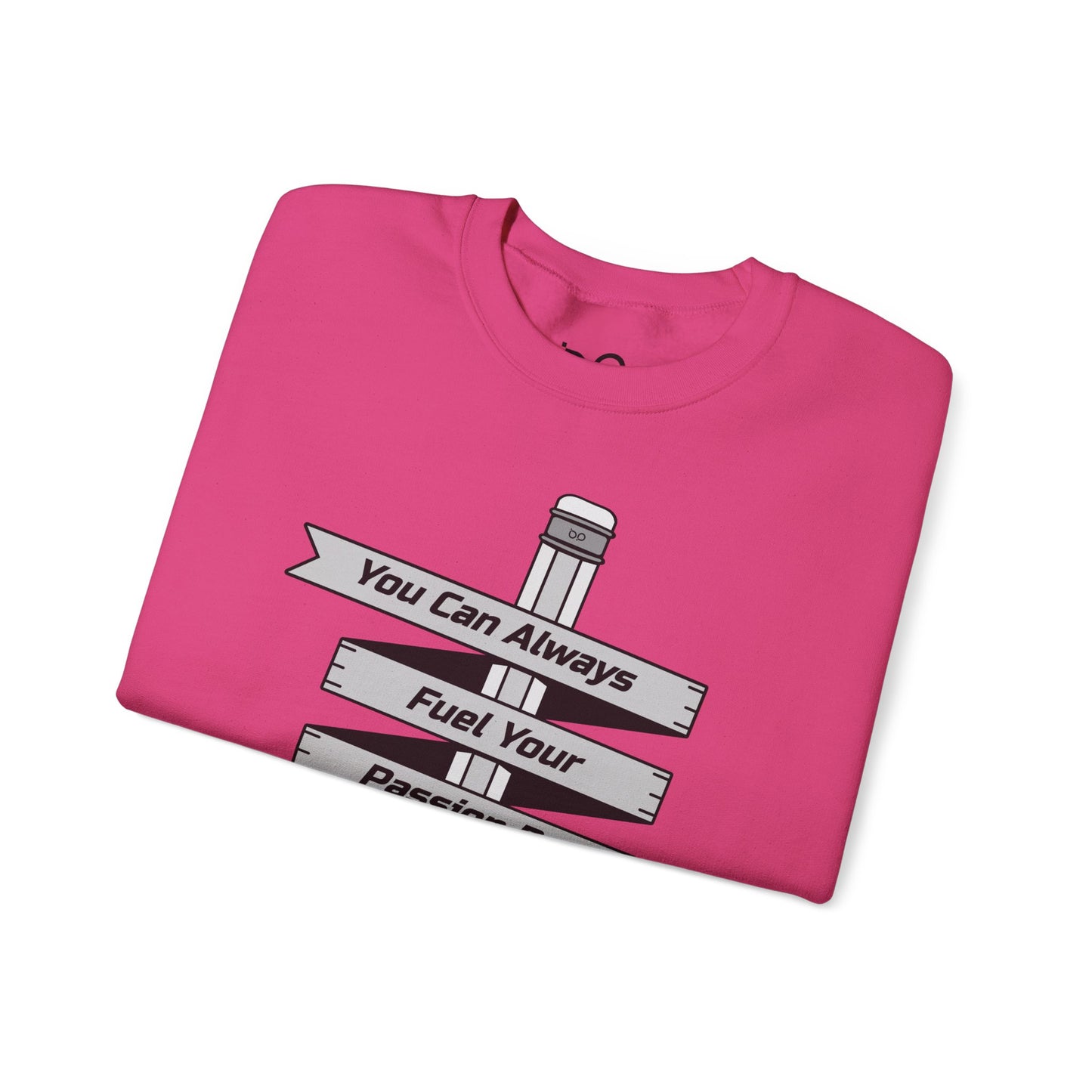 Stay Passionate, Stay Creative Sweatshirt