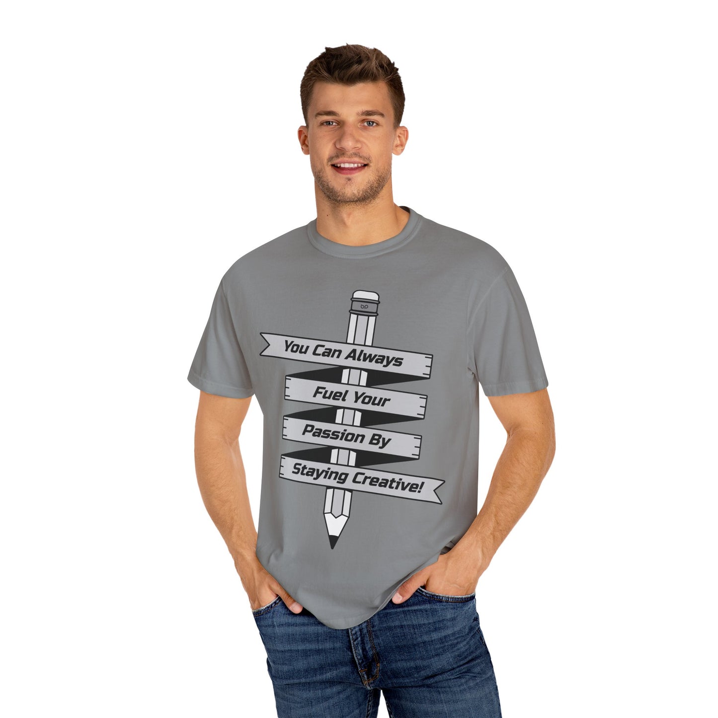 Stay Passionate, Stay Creative T-Shirt